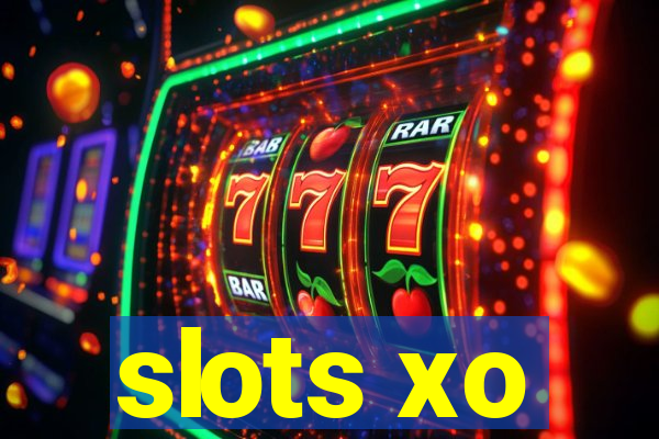slots xo